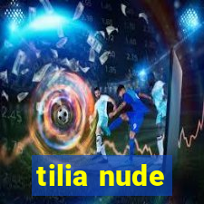 tilia nude